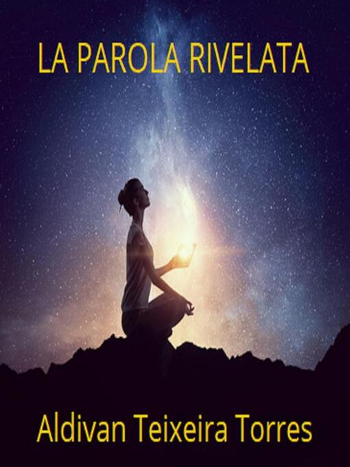 Title details for La Parola Rivelata by Aldivan Teixeira Torres - Wait list